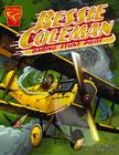 Bessie Coleman: Daring Stunt Pilot Cover Image