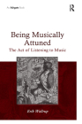 Being Musically Attuned: The Act of Listening to Music Cover Image