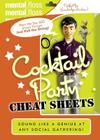 Mental Floss: Cocktail Party Cheat Sheets Cover Image
