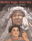Brother Eagle, Sister Sky: A Message from Chief Seattle Cover Image