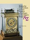 Belgische Uurwerken En Hun Makers Horloges Et Horlogers Belges AZ By E. Fraiture Cover Image