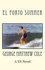 El Porto Summer By George Matthew Cole Cover Image