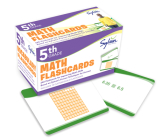 5th Grade Math Flashcards: 240 Flashcards for Improving Math Skills (Decimals, Fractions, Percents, Adding and Subtracting Fractions, Geometry) (Sylvan Math Flashcards) Cover Image