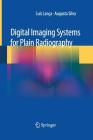 Digital Imaging Systems for Plain Radiography Cover Image