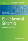 Plant Chemical Genomics: Methods and Protocols (Methods in Molecular Biology #1056) By Glenn R. Hicks (Editor), Stéphanie Robert (Editor) Cover Image