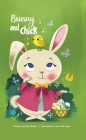 Bunny and Chick (Concepts) By Emily Skwish, John John Bajet (Illustrator) Cover Image