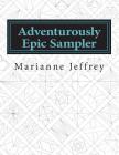 Adventurously Epic Sampler: 100 Foundation Paper Pieced Blocks By Marianne G. Jeffrey Cover Image