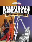 Basketball's Greatest Myths and Legends By Elliott Smith Cover Image