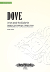 Arion and the Dolphin (Vocal Score): Cantata for Solo Countertenor, Children's Chorus, Adult Mixed Chorus, Two Pianos and Percussion (Edition Peters) By Jonathan Dove (Composer) Cover Image