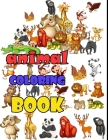 Zoo Animal Coloring Book For Kids: Children Activity Books for Kids Ages 2-4, 4-8, Boys, Girls, Fun Early Learning for ... Workbooks, Toddler Coloring By Missa Coloring Books Cover Image