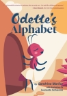Odette's Alphabet By Sandrine Marlier, Leonardo Schiavina (Illustrator) Cover Image
