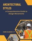 Architectural Styles: A Comprehensive Guide to Design Movements Cover Image