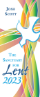 The Sanctuary for Lent 2023 By Josh Scott Cover Image