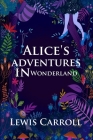 Alice's adventures in Wonderland Cover Image