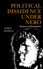 Political Dissidence Under Nero: The Price of Dissimulation By Vasily Rudich Cover Image