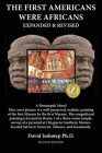 The First Americans Were Africans: Expanded and Revised Cover Image