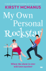 My Own Personal Rockstar: A must-read heartwarming and witty romance By Kirsty McManus Cover Image