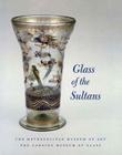 Glass of the Sultans By Stefano Carboni, David Whitehouse Cover Image