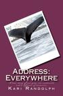 Address: Everywhere: A true story of one year, six continents and a lifetime of memories Cover Image