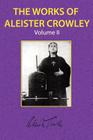 The Works of Aleister Crowley Vol. 2 Cover Image