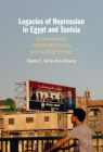 Legacies of Repression in Egypt and Tunisia Cover Image