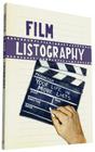 Film Listography: Your Life in Movie Lists By Lisa Nola Cover Image