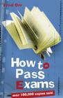 How to Pass Exams By Fred Orr Cover Image