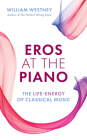 Eros at the Piano: The Life-Energy of Classical Music Cover Image