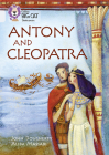 Antony and Cleopatra: Band 17/Diamond (Collins Big Cat Shakespeare) Cover Image
