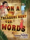On A Treasure Hunt For Words Cover Image