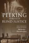 Peeking Through Blind Justice: One Person's Fight Against Workplace Discrimination Cover Image