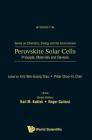Perovskite Solar Cells: Principle, Materials and Devices By Eric Wei-Guang Diau (Editor), Peter Chao-Yu Chen (Editor) Cover Image