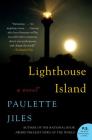 Lighthouse Island: A Novel By Paulette Jiles Cover Image