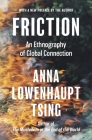 Friction: An Ethnography of Global Connection Cover Image