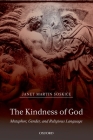 The Kindness of God: Metaphor, Gender, and Religious Language Cover Image
