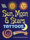 Sun, Moon and Stars Tattoos [With Tattoos] (Temporary Tattoos) By Anna Pomaska Cover Image