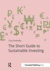 The Short Guide to Sustainable Investing (Doshorts) By Cary Krosinsky Cover Image