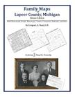 Family Maps of Lapeer County, Michigan By Gregory a. Boyd J. D. Cover Image