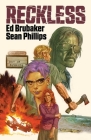Reckless By Ed Brubaker, Sean Phillips (By (artist)), Jacob Phillips (By (artist)) Cover Image