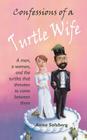 Confessions of a Turtle Wife By Anita Salzberg Cover Image