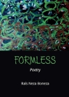 Formless: Poetry By Raïs Neza Boneza Cover Image