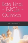 Reta Final - EsPCEx - Química By Nelson Do Nascimento Silva Dos Santos Cover Image