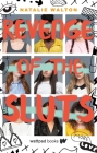 Revenge of the Sluts By Natalie Walton Cover Image