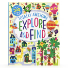 Totally Awesome Explore and Find By Parragon Books (Editor) Cover Image