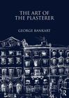 The Art of the Plasterer Cover Image