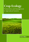 Crop Ecology: Productivity and Management in Agricultural Systems Cover Image