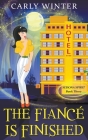 The Fiancé is Finished By Carly Winter Cover Image