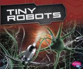 Tiny Robots (Cool Robots) Cover Image