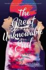The Great Unknowable End By Kathryn Ormsbee Cover Image