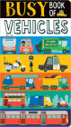 Busy Book of Vehicles By Christie Hainsby Cover Image